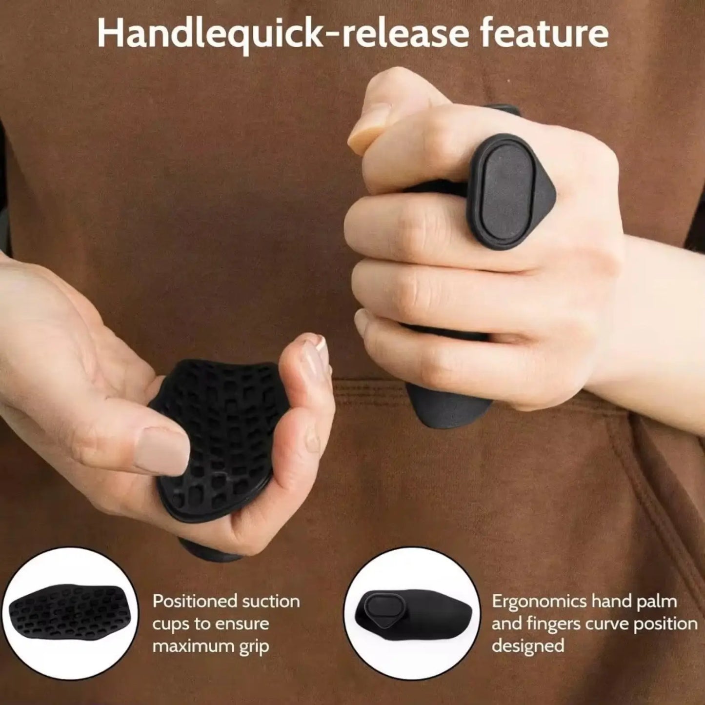 Hands holding black quick-release handles with suction cups and ergonomic design on a brown background.